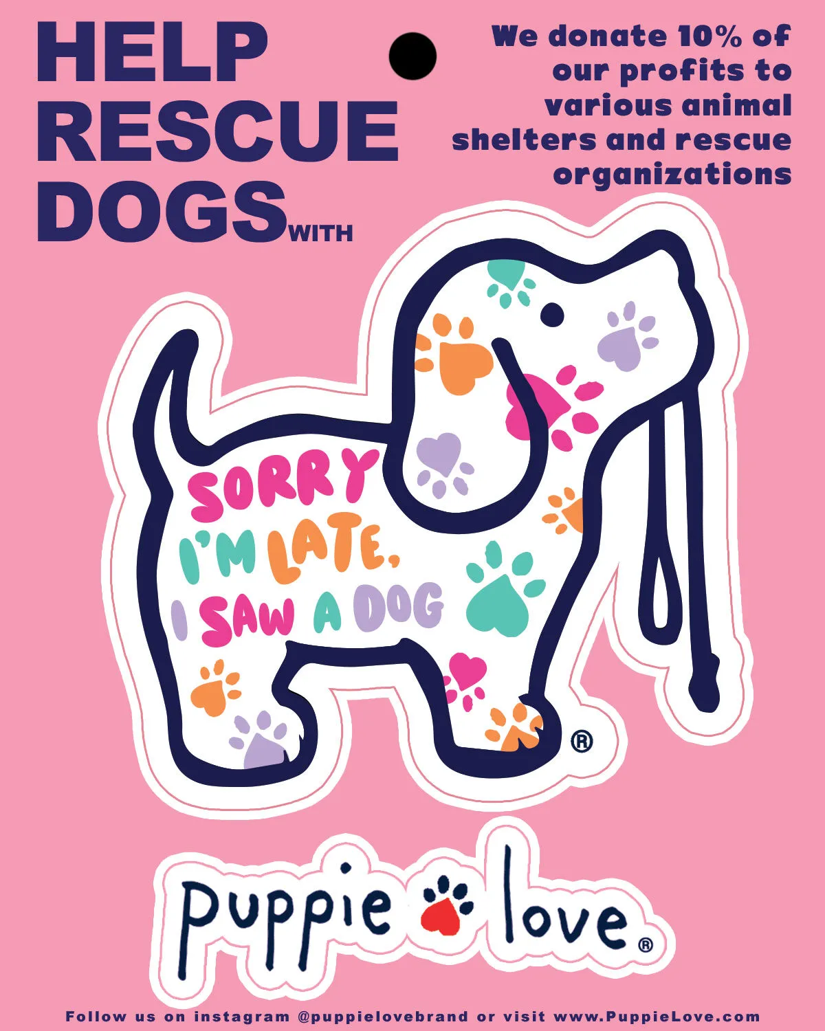 SORRY I'M LATE PUP DECAL